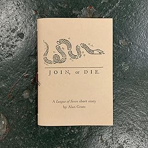 Join, or Die: A League of Seven short story