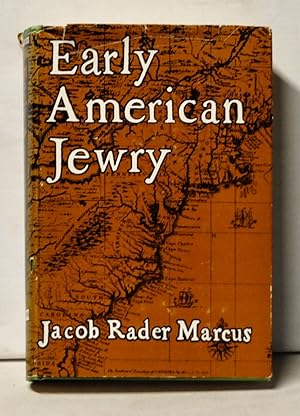 Early American Jewry, Volume II: The Jews of Pennsylvania and the South 1655-1790