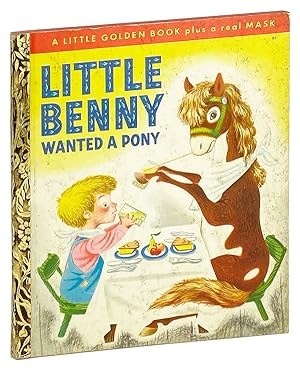 Little Benny Wanted a Pony [Inscribed and Signed by Richard Scarry and his wife Patricia to their...