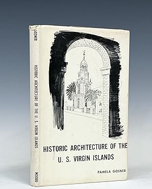 Plantation and Town: Historic Architecture of the United States Virgin Islands