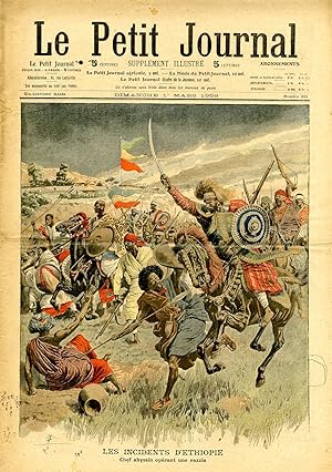 "LE PETIT JOURNAL N°902 du 1/3/1908" LES INCIDENTS D'ÉTHIOPIE : Chef abyssin opérant une razzia /...