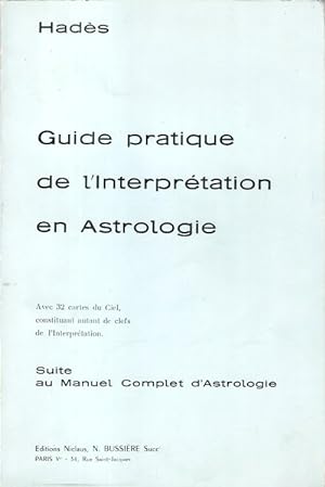 Guide Pratique de l'interprétation en Astrologie