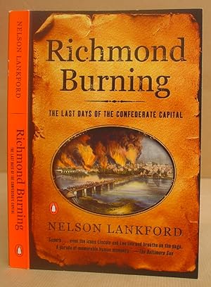 Richmond Burning - The Last Days Of The Confederate Capital