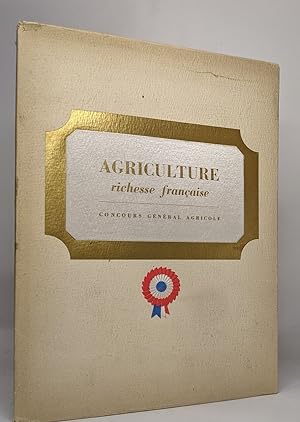 Agriculture richesse - française - concours général agricol