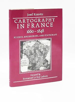 Cartography in France, 1660-1848: Science, Engineering, and Statecraft