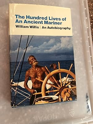 THE HUNDRED LIVES OF AN ANCIENT MARINER An Autobiography