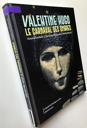 Valentine Hugo : Le carnaval des ombres