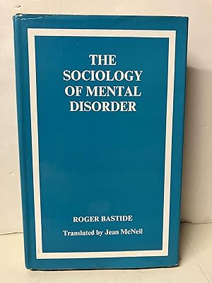 The Sociology of Mental Disorder