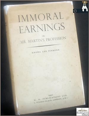Immoral Earnings, or Mr. Martin's Profession: An Account of the Trial of Alfredo Messina