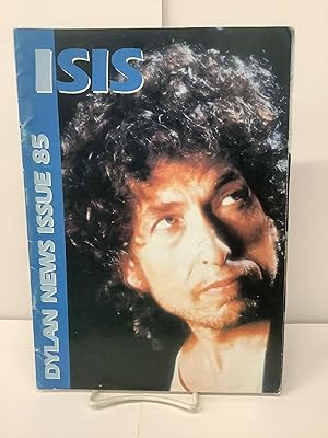 Isis, Dylan News, Issue 85, June-July 1999