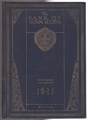 The Bank of Nova Scotia 1832-1932