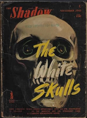 THE SHADOW: November, Nov. 1945 ("The White Skulls")