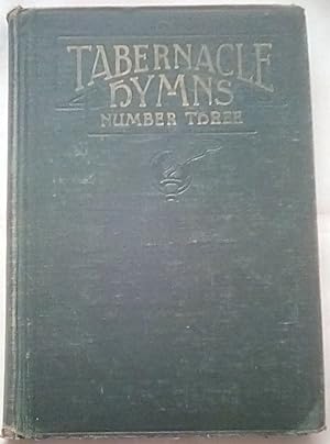 Tabernacle Hymns Number Three for the Church and Sunday School