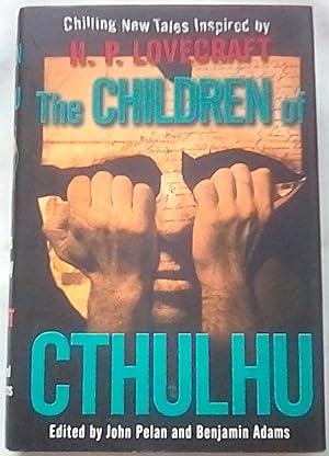 The Children of Cthulhu: Chilling New Tales Inspired by H.P. Lovecraft