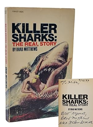KILLER SHARKS: THE REAL STORY (Inscribed)