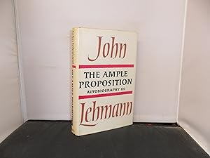 The Ample Proposition Autobiography III with hand-written letter from John Lehmann to the artist ...