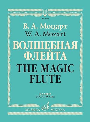 Mozart. The Magic Flute. Vocal Score