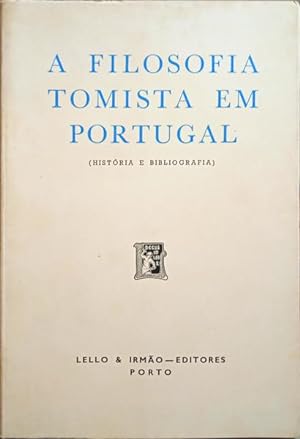 A FILOSOFIA TOMISTA EM PORTUGAL.