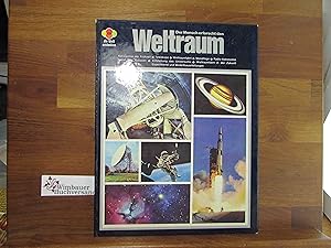 Weltraum. von Kenneth W. Gatland. Dt. Bearb. von Hans Dieter Heck / Die Welt entdecken