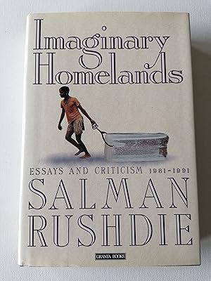 Imaginary Homelands: Essays and Criticism 1981-1991