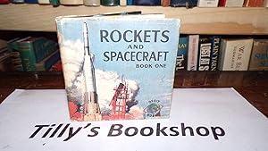 Rockets And Spacecraft Book One