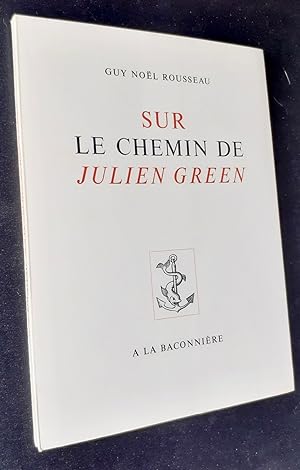 Sur le chemin de Julien Green -