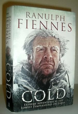 Cold - Extreme Adventures at the Lowest Temperatures on Earth