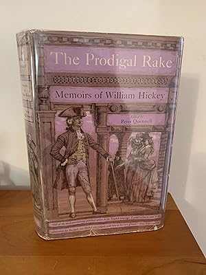 The Prodigal Rake Memoirs of William Hickey