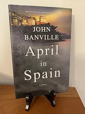 April in Spain: A Novel (Quirke, 8)