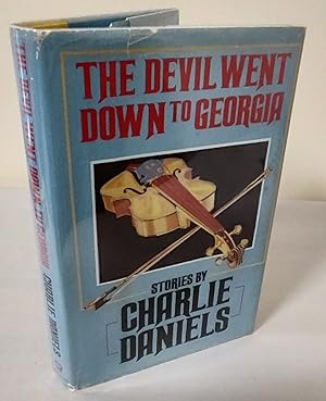 The Devil Went Down to Georgia; stories
