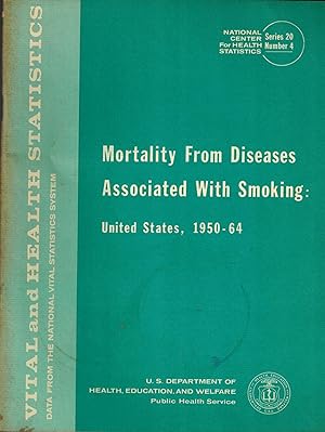 Mortality from Diseases Associated with Smoking: United States, 1950-64