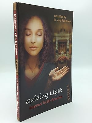GUIDING LIGHT: Inspired to Be Genuine (Cycle A)