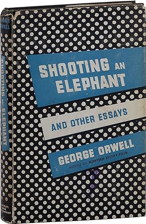 Shooting an Elephant and Other Essays