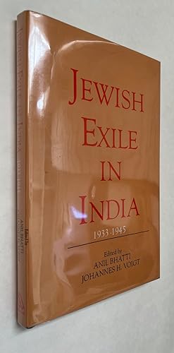 Jewish Exile in India, 1933-1945; edited by Anil Bhatti, Johannes H. Voight