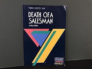York Notes on Death of a Salesman - by Arthur Miller
