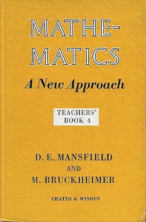 Mathematics. A New Approach. Teachers’ Book 4