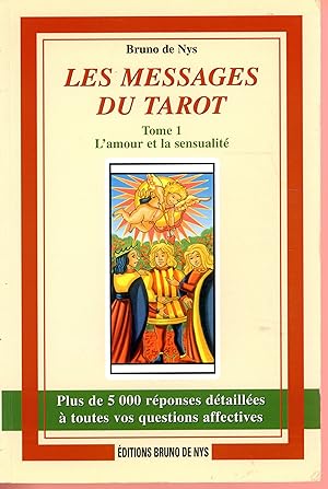 Les messages du tarot : L'amour et la sensualité, tome 1