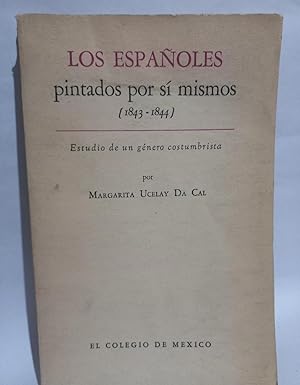 Los Españoles Pintados por sí Mismos - Primera edición
