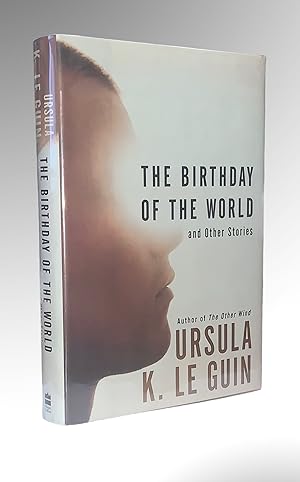 The Birthday of the World: And Other Stories