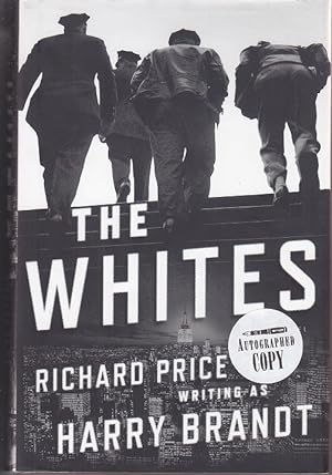 The Whites: A Novel [Signed, 1st Edition]