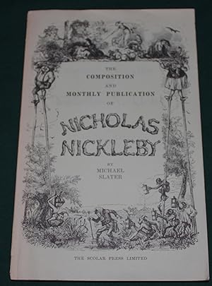 The Compostion and Monthly Publication of Nicholas Nickleby