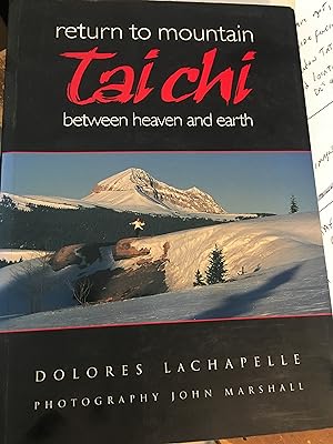 Signed. Return to Mountain: Tai Chi Between Heaven and Earth