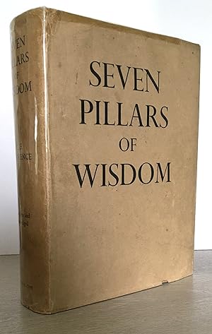 Seven Pillars of Wisdom [A presentation copy from A.W. Lawrence]