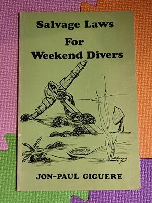 Salvage Laws For Weekend Divers