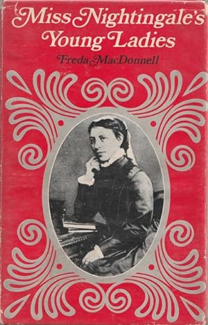 Miss Nightingale's Young Ladies: The Story of Lucy Osburn and Sydney Hospital