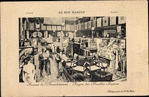 Ansichtskarte / Postkarte Paris, Au Bon Marché, Einrichtungsanbau, Abteilung für antike Möbel