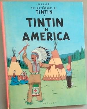 Tintin in America (Herge The Adventures of Tintin)