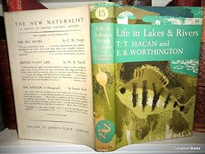 Life In Lakes and Rivers. New Naturalist No 15