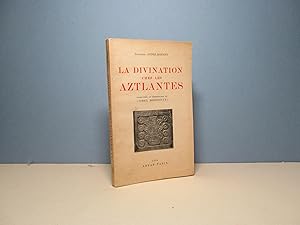 La Divination chez les Aztlantes. Traduction et commentaire du "Codex Borbonicus"