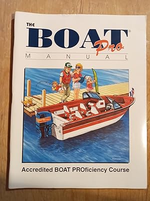 Boat Pro Manual, Accredited Boat Proficiency Course